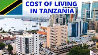 Cost of Living in Tanzania - How Expensive is Tanzania