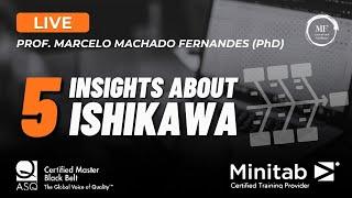 Masterclass | Prof. Marcelo Fernandes | 5 insights about Ishikawa