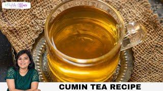 Cumin Tea Recipe | Cumin Water |  Jeera water | चाय