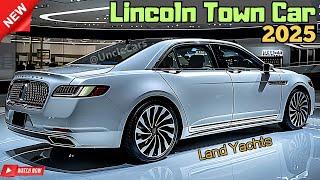 New 2025 Lincoln Town Car - Land Yachts Great! Your Dream Ride!!