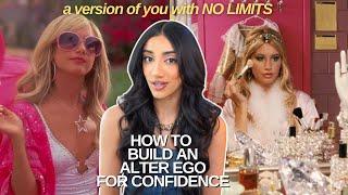 how to create your ALTER EGO for ultimate CONFIDENCE | step by step guide, mindset shifts & tips