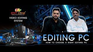 How To Choose A Right Video Editing PC | Edit Zone India | Intel | Gigabyte | Windows | Corsair