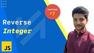 Reverse Integer | Leet Code 7