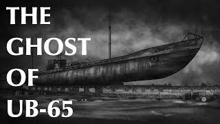 The Ghost of UB-65