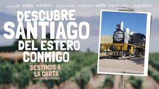 You won't believe it Santiago del Estero: Between History, Tradition and Nature "