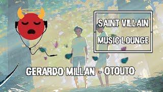 Saint Villain - Gerardo Millan - Otouto - relax / study with chill & lofi / jazz & hip hop beats