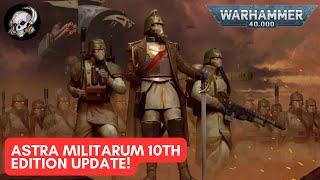 40k LORE - ASTRA MILITARUM 10TH EDTION LORE UPDATE