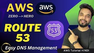 Learn AWS Route 53 from Scratch: A Beginner's Guide [HINDI]