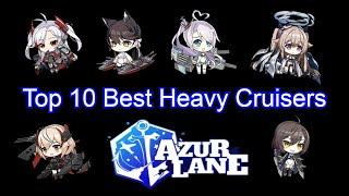 Top 10 Best Heavy Cruisers | Azur Lane