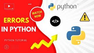 Errors in Python (2022) | Python Tutorial for Beginners