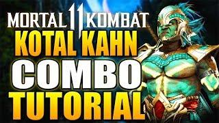 Mortal Kombat 11 Kotal Kahn Combos - Mortal Kombat 11 Kotal Kahn Combo Tutorial Daryus P