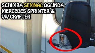 Mercedes Sprinter-VW Crafter schimb lampa semnal oglinda carcasa si sticle