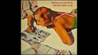 Hatfield and The North ► Mumps [HQ Audio] The Rotters' Club, 1975