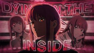 Dying On The Inside I Chainsaw Man Makima [AMV/EDIT]