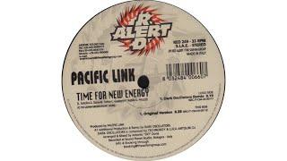 PACIFIC LINK - TIME FOR NEW ENERGY (DARK OSCILLATORS REMIX)