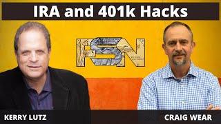 IRA and 401k Hacks - Craig Wear #5758