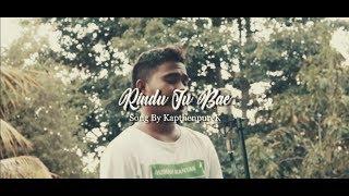 COVER_RINDU JU BAE_MR DHEV-W.S.K-NOTB-YANTI BURAN [OFFICIAL MUSIC VIDEO 2020]