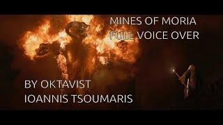 FINALLY: The Mines of Moria voice over you've always wanted!