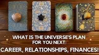 What is the Universe's Plan for You Next: Career, Relationships, Finances!  ‍️    |Pick a card