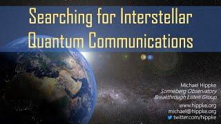 Searching for Interstellar Quantum Communications