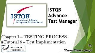 ISTQB Test Manager | 1.5 Test Implementation | Test Process | ISTQB Tutorials