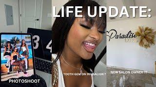 LIFE UPDATE: Salon Owner??? Photoshoot + New tooth gem & more