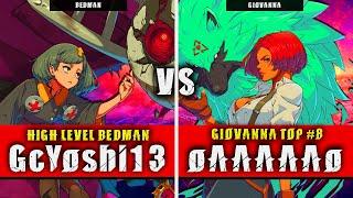 GGST | GcYoshi13 (Bedman) VS oAAAAAo (Giovanna) | Guilty Gear Strive High level gameplay