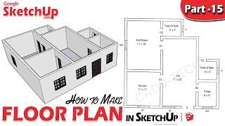 #15 | SketchUp Floor Plan Tutorial for Beginners @DeepakVerma_cad