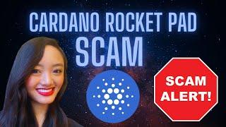 Cardano Community: Beware of Rocket Pad Scam! | How to Spot a Crypto Scam