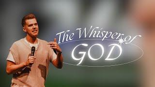 The Whisper of God | Austin Marler Sermon