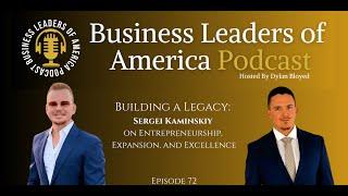 Building a Legacy: Sergei Kaminskiy on Entrepreneurship, Expansion, and Excellence