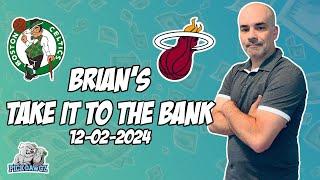 Free NBA Betting Predictions Today 12/2/2024 NBA Picks | Brian's Take it to the Bank