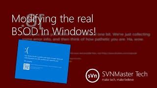 Modifying the real BSOD in Windows