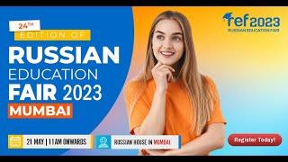 24th Russian Education Fair 2023 in Mumbai | Study in Russia ‍‍