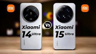 Xiaomi 14 Ultra Vs Xiaomi 15 Ultra