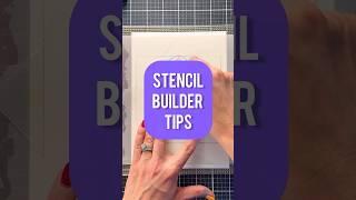 Stencil Builder Basics! Must Know Tips to Create Amazing Designs #crafts #cardmaking