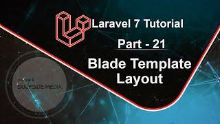 Laravel 7 Tutorial - Blade Template Layout