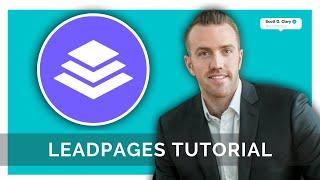 How To Use Leadpages - Tutorial For Beginners