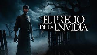 EL PRECIO DE LA ENVIDIA (RELATOS DE TERROR)