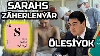 Türkmenistan: SARAHS ZÄHERLENÝÄR!!! PREZİDENT diýä ÖLESİÝOK. Alişer Sahatow