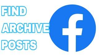 How to find archived posts on *Facebook* in 2023? [TheTechnicalGirl]