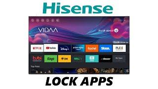 Hisense VIDAA Smart TV: How To Lock Apps