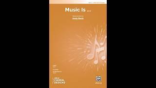 Music Is . . . (2-Part), by Andy Beck – Score & Sound