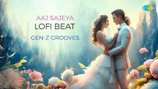 Aaj Sajeya Lofi Beat | Gen-Z Grooves | Goldie Sohel | Latest Bollywood Song