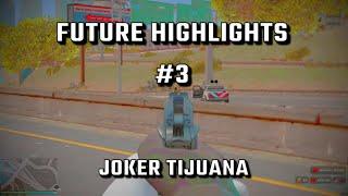 Future RP Highlights #3 | Joker T