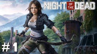 Night Of The Dead Part 1 - Amazing New Horde Every Night Survival Game