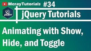 jQuery: 34 - Animating with Show, Hide, and Toggle in jQuery