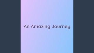 An Amazing Journey