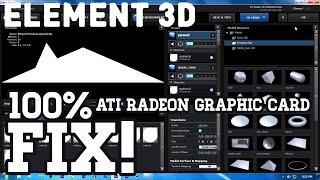 Element 3D -How to fix the OpenGL problem with ATI radeon HD graphic cards!! 100% working Easy Way!!