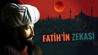 FATİH SULTAN MEHMET | "En Zeki Padişah"